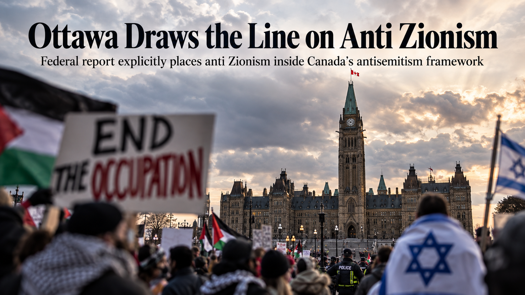 Ottawa Draws The Line on Anti-Zionism
